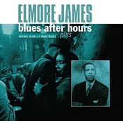 Elmore James - Blues After Hours Plus (Reissue) (180 g) (LP)