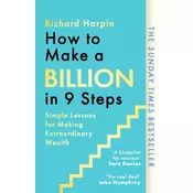 How to Make a Billion in Nine Steps