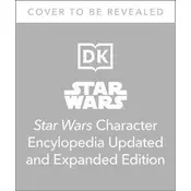 Star Wars Character Encyclopedia, Updated and Expanded Edition