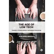 The Age of Low Tech