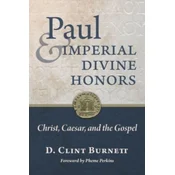 Paul and Imperial Divine Honors
