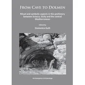 From Cave to Dolmen