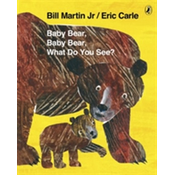 Baby Bear, Baby Bear, What do you See?