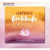 Everyday Gratitude Frame-Ups: 50 Inspirational Prints to Put You in a Fresh Frame of Mind