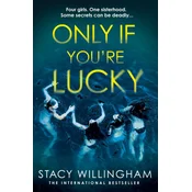 Only If Youre Lucky