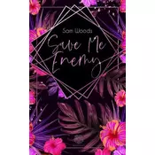 Save Me Enemy (Dark Romance)