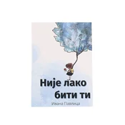 Nije lako biti ti