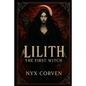 Lilith The First Witch