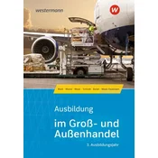 Ausbildung im Groß- und Außenhandel. 3. Ausbildungsjahr. Schulbuch