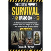THE ESSENTIAL PREPPERS SURVIVAL HANDBOOK