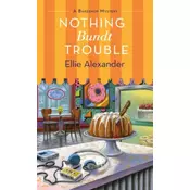 Nothing Bundt Trouble