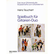 TEUCHERT:SPIELBUCH FUR GITARREN DUO