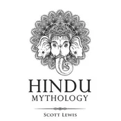 Hindu Mythology: Classic Stories of Hindu Myths, Gods, Goddesses, Heroes and Monsters