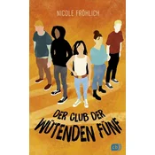 Der Club der wütenden Fünf