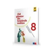 OD GLASOV DO KNJIŽNIH SVETOV 8, 2.izdaja 2018, sam.del.zvezek, ROKUS KLETT (717858)