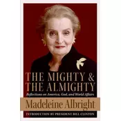 The Mighty and the Almighty