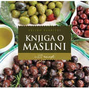 KNJIGA O MASLINI I 251 RECEPT