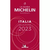 Italie - The MICHELIN Guide 2023: Restaurants (Michelin Red Guide)
