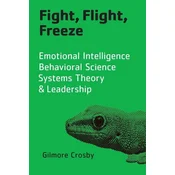 Fight, Flight, Freeze