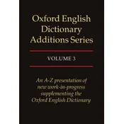 Oxford English Dictionary Additions Series: Volume 3