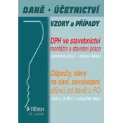 DÚVaP 9-10/2024 - DPH ve stavebnictví - počty, slevy na dani, osvobození příjmů od daně u FO