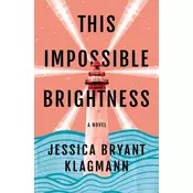 This Impossible Brightness