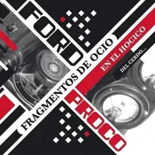 Ford Proco - Fragmentos De Ocio En El Hocico Del Cerdo... (2 LP + CD)