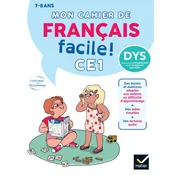 Mon cahier de Français facile DYS ! CE1 - 7 ans
