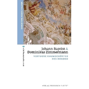 Johann Baptist und Dominikus Zimmermann