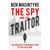 The Spy and the Traitor