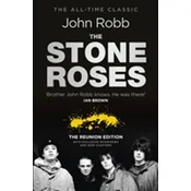 The Stone Roses And The Resurrection of British Pop