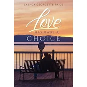 Love Has Made a Choice