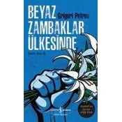 Beyaz Zambaklar Ülkesinde