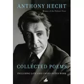 Collected Poems of Anthony Hecht