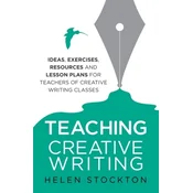 Teaching Creative Writing