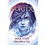 Vortex Dívka, která prolomila čas