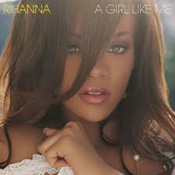 Rihanna - A Girl Like Me (CD)