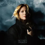 Sarah McLachlan - Better Broken (CD)