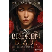 Broken Blade - Die Klinge des Königs