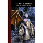 The Tree of Shadows - Lilith: The Woman of the Night: Black Edition