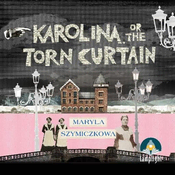 AUDIBOOK Avdio knjiga: Karolina, or the Torn Curtain