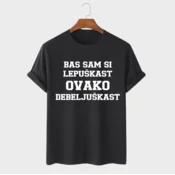 MAFIMI Muška majica Bas sam si lepuškast ovako debeljuškast, Crna