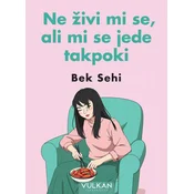 Ne živi mi se/ ali mi se jede takpoki