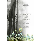 THROUGH THE DARK WOODS