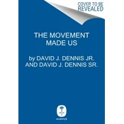 The Movement Made Us