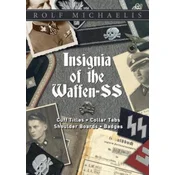 Insignia of the Waffen-SS: Cuff Titles, Collar Tabs, Shoulder Boards and Badges