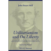Utilitarianism and On Liberty