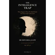 The Intelligence Trap