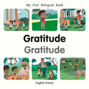 My First Bilingual Book-Gratitude (English-French)