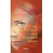 Die Schönheit der Rosalind Bone